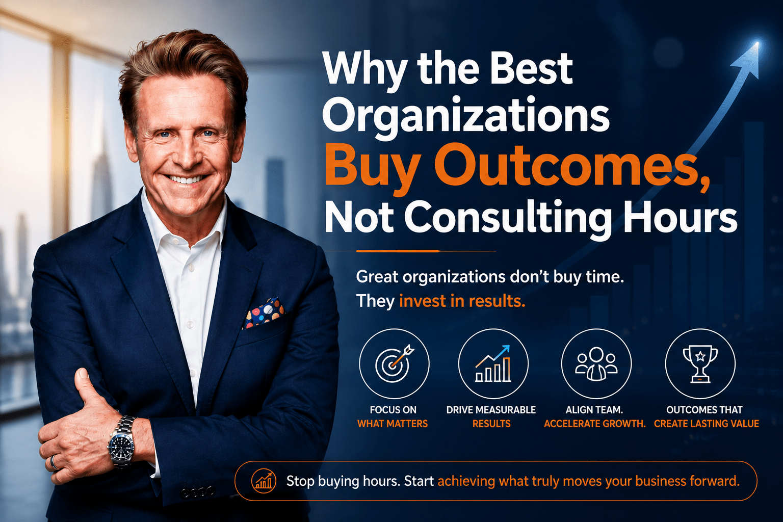 Why the Best Organizations Buy Outcomes, Not Consulting Hours